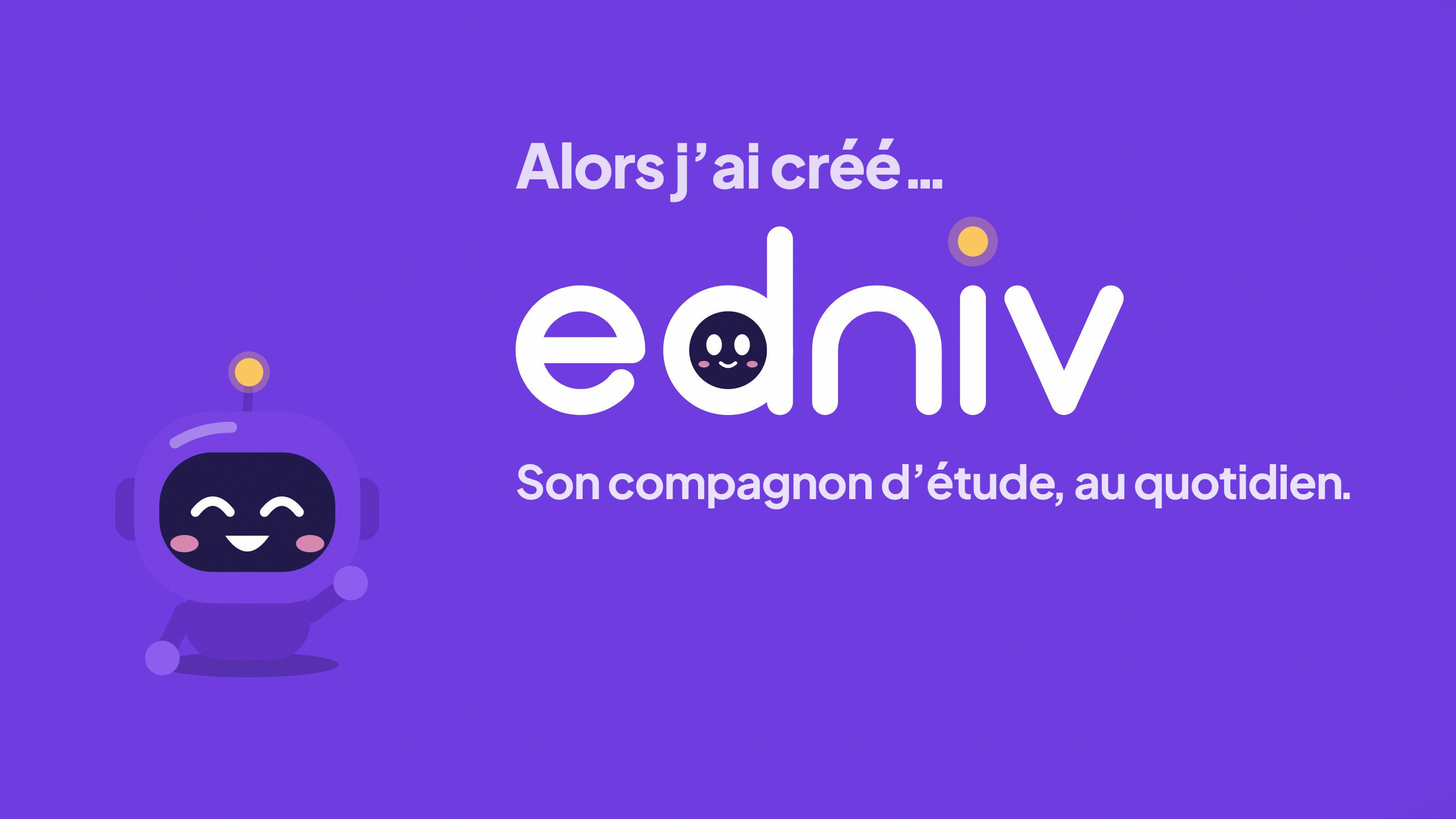 The Edniv logo beside its purple robot mascot: "Son compagnon d'étude, au quotidien".