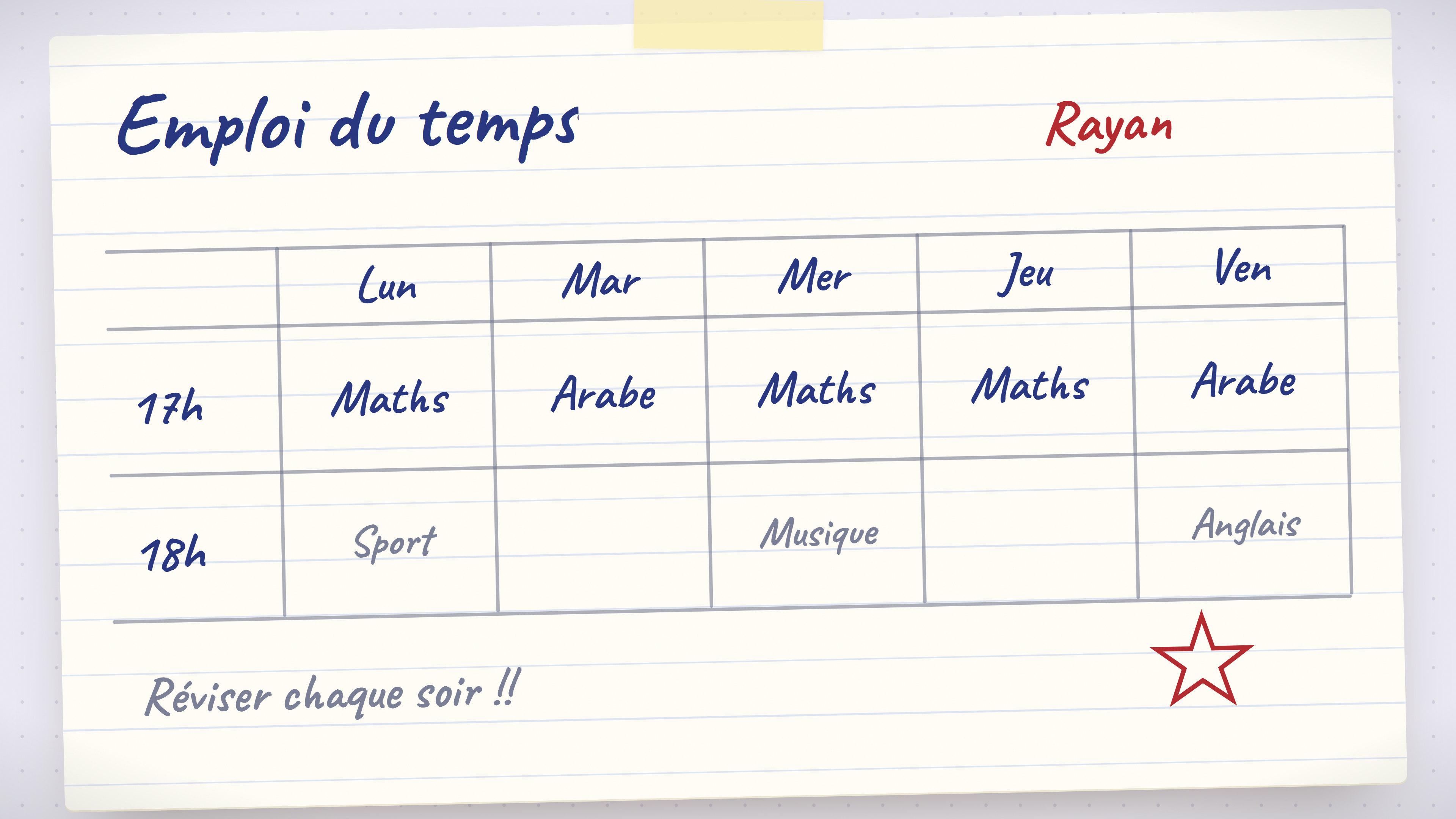 Rayan's handwritten weekly timetable: maths, Arabic, sport, music and English, with "Réviser chaque soir !!" written underneath.